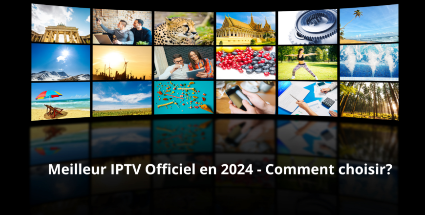 Meilleur IPTV Officiel