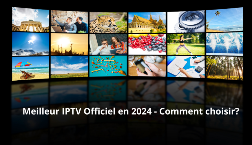 Meilleur IPTV Officiel