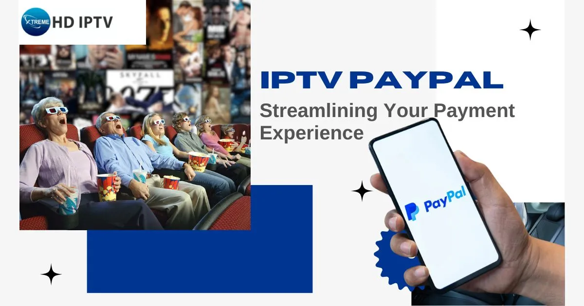 abonnez-vous à un service iptv sécurisé avec paiement facile via paypal. profitez d'une expérience fiable et protégée pour accéder à vos contenus préférés en toute tranquillité.